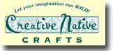 Creative Native Crafts - CLOSED