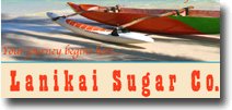 Lanikai Sugar Co. - Susan Benay