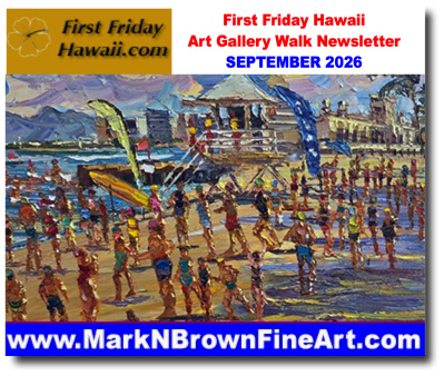 First Friday Hawaii Art Gallery Walk Newsletter September 2026